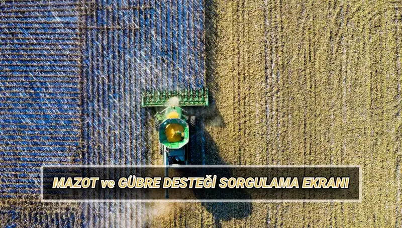 Nisan Ayı Mazot ve Gübre Desteği Ödemeleri Sorgulanıyor: Çiftçilere Müjde mi Var?