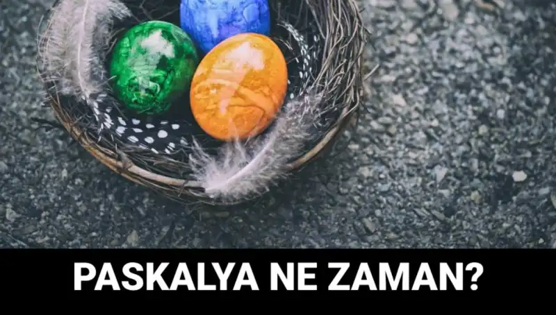 2025 Paskalya Bayramı Ne Zaman? Tarih Hesaplamaları ve Gelenekler