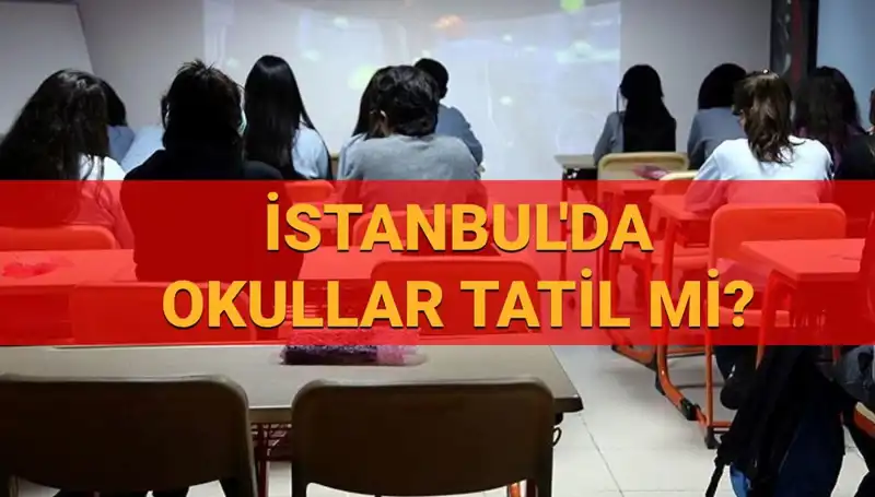İstanbul'da 24-25 Nisan Okullar Tatil Mi? Cevabı Arşivlere Girecek!