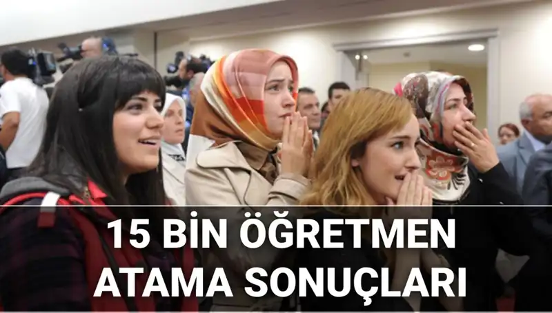 2025 Öğretmen Atama Başvuru Sonuçları Açıklandı: 15 Bin Kadro Duyuruldu
