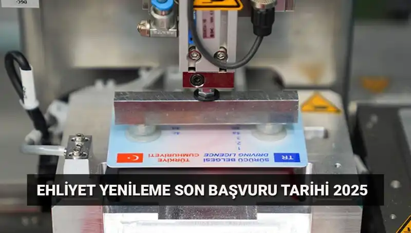 2023 Ehliyet Yenileme Tarihleri ve Kolay Değiştirme Yöntemleri