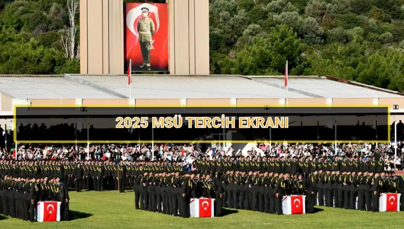 2025 Milli Savunma Üniversitesi Tercihleri İçin Son Günler Yaklaşıyor!
